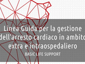 Gestione dell’Arresto Cardiaco, pubblicate le Linee Guida